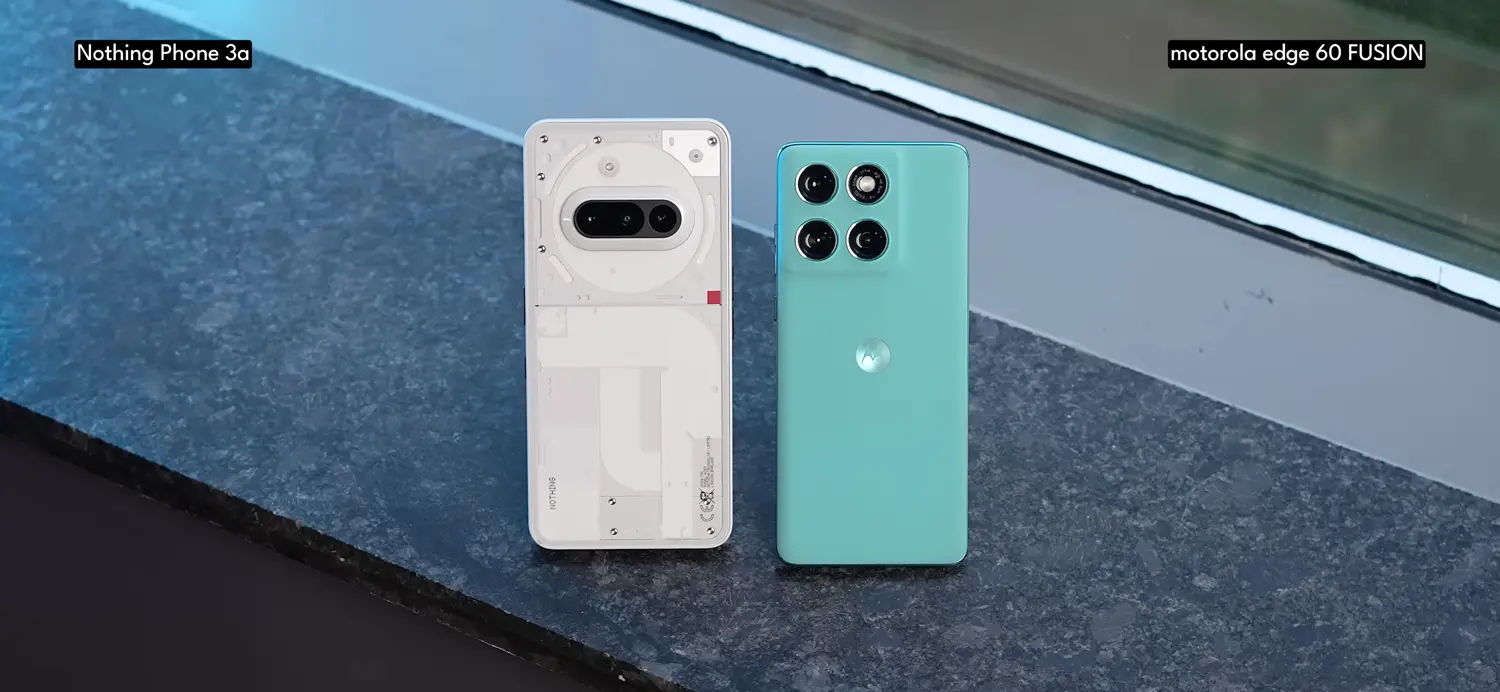 Motorola Edge 60 Fusion vs Nothing Phone 3a Which Smartphone Should You Buy Under ₹25000 in 2025 main image